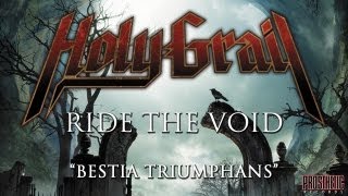 Holy Grail  Ride The Void Track Two  Bestia Triumphans [upl. by Anonyw]