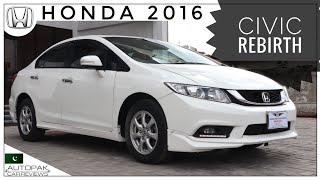 Honda Civic Rebirth Oriel UG 2016  Limited Edition  Detailed Review [upl. by Llertal688]