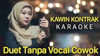 🔴 KAWIN KONTRAK Karaoke Tanpa Vocal Cowok  SINTA ARSHINTA FEAT ARYA GALIH [upl. by Budwig]