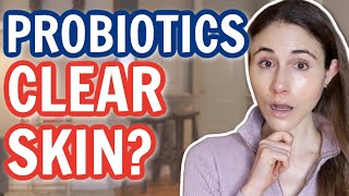 ARE PROBIOTICS WORTH IT FOR YOUR SKIN  DERMATOLOGIST DrDrayzday [upl. by Butcher644]