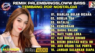 REMIK PALEMBANG SLOW BASS POP LAWAS 90A  ALBUM POP NOSTALGIA TEMAN DISEGALA SUASANAFS21musik [upl. by Rovert]