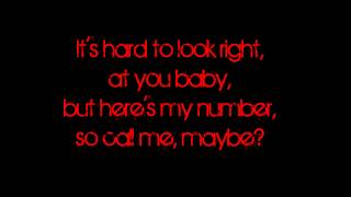 Call Me Maybe  Carly Rae Jepsen Lyrics [upl. by Elay]