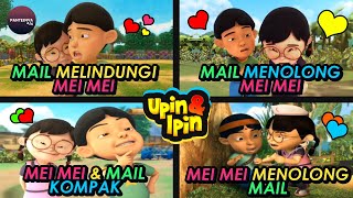 20 Momen Romantis Dan Lucu Mail Dan Mei Mei Upin amp Ipin [upl. by Thorwald701]