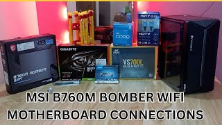 MSI B760M Bomber Wifi Motherboard Connections  MSI B760M Bomber Wifi Motherboard Installation 2024 [upl. by Leavelle]