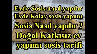 Sosis Nasıl Yapılır  Evde Sosis nasıl yapılır Sosis tarifi Katkısız Doğal sosis yapımı [upl. by Three]