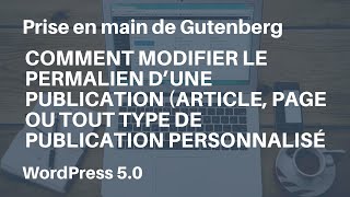 WordPress 50  comment modifier le permalien d’une publication [upl. by Slater]