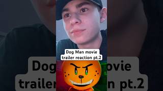 Dog Man movie trailer reaction pt2 [upl. by Sayres119]