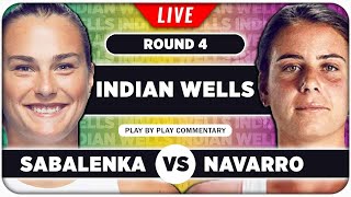 SABALENKA vs NAVARRO • WTA Indian Wells 2024 • LIVE Tennis PlaybyPlay Stream [upl. by Lady]