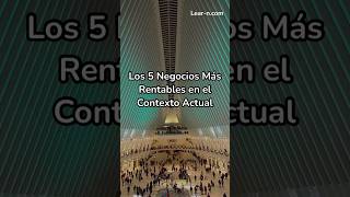 5 negocios más rentables en el contexto actual negocios actualidad rentables danielcohenh [upl. by Fante]