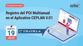 CapacitaciónCeplan Registro del POI Multianual en el Aplicativo CEPLAN V01 [upl. by Lew345]