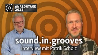 Analogtage 2023  Interview Patrik Scholz von soundingrooves [upl. by Lole691]