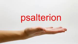 How to Pronounce psalterion  American English [upl. by Ayhtin111]