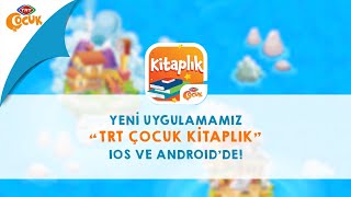 Yeni Uygulamamız quotTRT Çocuk Kitaplıkquot Yayında Ios ve Androıd [upl. by Wallas]