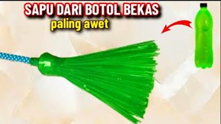 BURUAN BUAT  SAPU PALING AWET MEMBUAT SAPU DARI BOTOL BEKAS [upl. by Dorina]