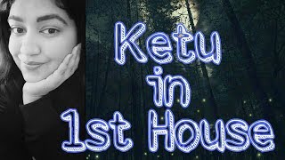 Ketu in the 1st House of Horoscope  Learn Vedic Astology [upl. by Enajharas]