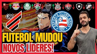 O NOVO FUTEBOL BRASILEIRO TIMES MUDARAM DE PATAMAR E ASSUMIRAM A LIDERANÇA NO BRASILEIRÃO [upl. by Etteloiv846]