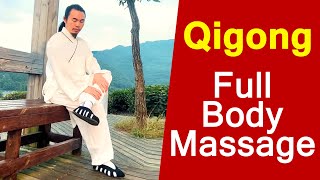 Energize Your Body Qigong Full Body Massage Techniques [upl. by Elleivap530]