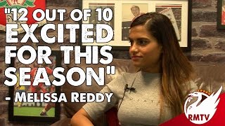 quotIm 12 out of 10 Excited for the Seasonquot  Melissa Reddy Interview [upl. by Nirrok]