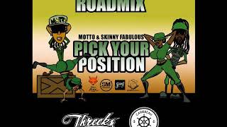 Motto amp Skinny Fabulous  Pick Your Position Threeks amp Caribbean Captain RoadMix Soca 2019 [upl. by Notterb250]