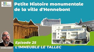 Limmeuble Le Tallec  EP 25  Histoire monumentale de la ville dHennebont [upl. by Eyllib]