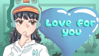 love for you  ANIMATION MEME  oc [upl. by Gignac]