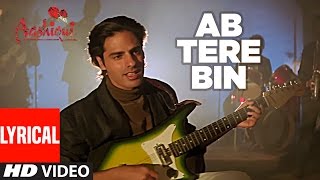 Ab Tere Bin Jee Lenge Hum Lyrical Video  Aashiqui  Kumar Sanu  Sameer  Anu Agarwal Rahul Roy [upl. by Yeliak]