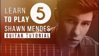 ULTIMATE TOP 5 Shawn Mendes Songs  Beginners Guitar Tutorial  Melody Free Tabs amp Chords [upl. by Atinav165]