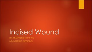 Incised Wound [upl. by Ynaffyt699]