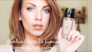 ❤ Guerlain Parure de Lumiere Foundation Review amp Application ❤ [upl. by Chassin]