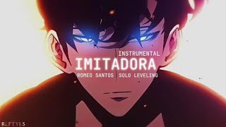 SOLO LEVELING  IMITADORA  ROMEO SANTOS  INSTRUMENTAL  EDIT [upl. by Reeher226]