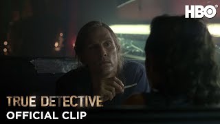 True Detective Season 1 Episode 7 Clip  Had to Be a Dream HBO [upl. by Gittle]