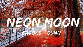 Brooks amp Dunn  Neon Moon Lyrics  Top Best Song [upl. by Aundrea374]