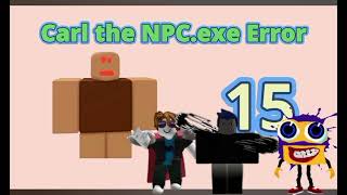 Carl the NPCexe Error 4 But Jaylen StorCharge and Splaat Want to See That Feat Me [upl. by Collbaith]