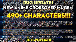 BIG UPDATE New Anime Crossover MUGEN V26 490 CHARACTERS PC DOWNLOAD [upl. by Fortunna617]