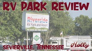 RV Park Review Riverside RV Park and Resort Sevierville Tennessee [upl. by Gilbart]