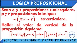 Hallar el valor de verdad Lógica Proposicional [upl. by Nnaesor953]