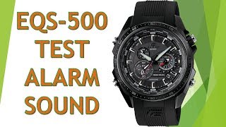 Casio Edifice EQS500 TEST alarm [upl. by Banks975]