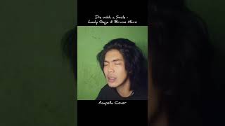 singing acapella cover music diewithasmile ladygaga brunomars fyp reels shorts [upl. by Norvin]