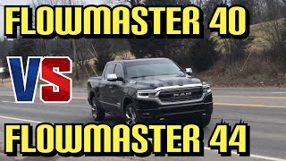 RAM 1500 57L HEMI FLOWMASTER SUPER 44 vs FLOWMASTER 40 SERIES [upl. by Eecart111]