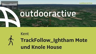 TrackFollowIghtham Mote und Knole House [upl. by Oretos]