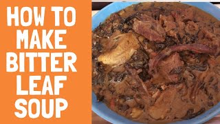 HOW TO MAKE BITTER LEAF SOUP WITH COCOYAM POWDER  Fast and easy [upl. by Airdnaed]