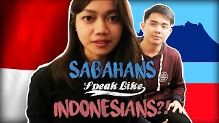 Sabahans Speak like Indonesians wFathia Izzati  GET IT RIGHT Ep9 [upl. by Cody]