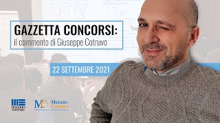 Gazzetta concorsi il commento di Giuseppe Cotruvo del 22092021 [upl. by Halet240]