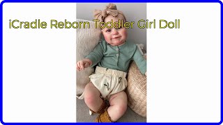 REVIEW 2024 iCradle Reborn Toddler Girl Doll ESSENTIAL details [upl. by Noyr]