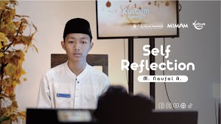 Self Reflection  M Naufal A  Kultum Ramadan 2024 [upl. by Scot978]