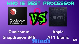 Snapdragon 845 vs a11 bionic chip who is best processor [upl. by Arod319]