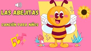 Las Abejitas Zumbadoras🐝 Canción Divertida y Educativa  Música Infantil para Cantar y Aprender 🎵 [upl. by Barnabe446]