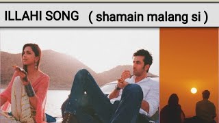 illahi illahi song lyricsillahi illahi song lyrics  shamain malang si song [upl. by Ky]