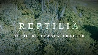 REPTILIA  Teaser Trailer [upl. by Noirb]