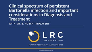 Clinical spectrum of persistent Bartonella infection and considerations in Diagnosis and Treatment [upl. by Esinned]